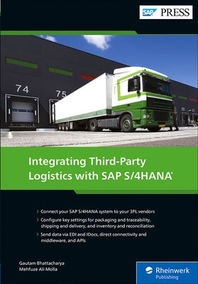 Integrating Third-Party Logistics with SAP S/4hana by Bhattacharya, Gautam