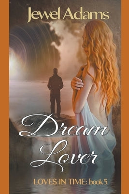 Dream Lover by Adams, Jewel