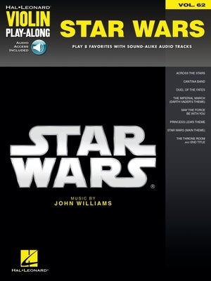 Star Wars - Violin Play-Along Volume 62 Book/Online Audio by Williams, John