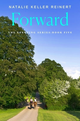 Forward by Reinert, Natalie Keller