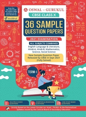 36 Sample Question Papers: CBSE Class 10 for Term 1 November 2021 Examination by Oswal