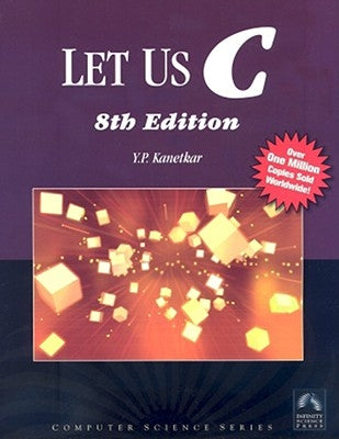 Let Us C by Kanetkar, Yashavant P.