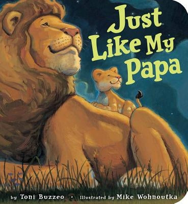 Just Like My Papa by Buzzeo, Toni