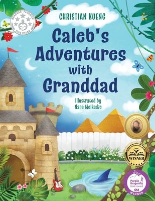 Caleb's Adventures with Granddad by Kueng, Christian Roulland