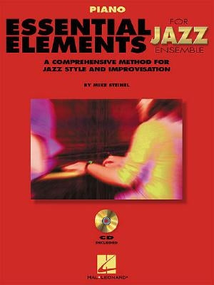 Essential Elements for Jazz Ensemble a Comprehensive Method for Jazz Style and Improvisation by Mike, Steinel