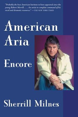 American Aria: Encore by Milnes, Sherrill