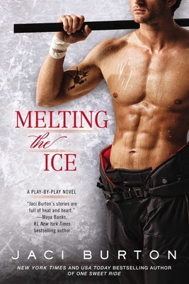 Melting the Ice by Burton, Jaci