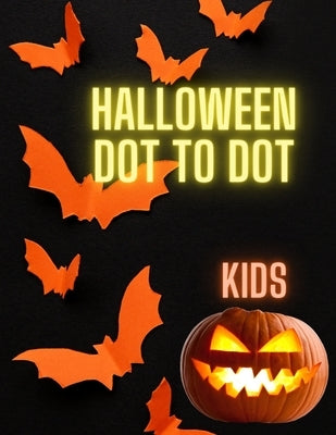 Kids Halloween Dot to Dot: Alphabet Book by Ricks, Ne