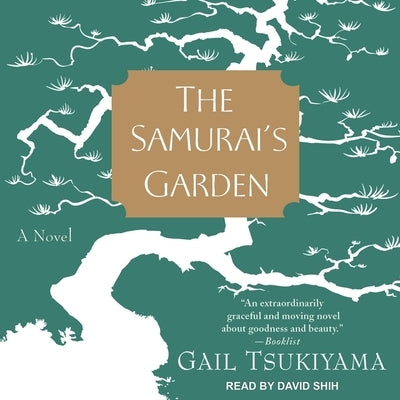 The Samurai's Garden by Tsukiyama, Gail