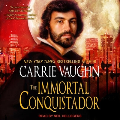 The Immortal Conquistador by Vaughn, Carrie