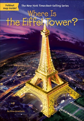 Where Is the Eiffel Tower? by Anastasio, Dina