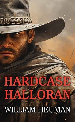 Hardcase Halloran by Heuman, William