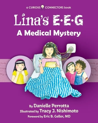 Lina's EEG: A Curious Connectors Book by Perrotta, Danielle