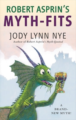 Robert Asprin's Myth-Fits by Nye, Jody Lynn