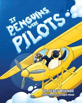 If Penguins Were Pilots by Brickell, Stacy