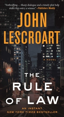 The Rule of Law by Lescroart, John