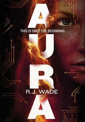 Aura by Wade, R. J.