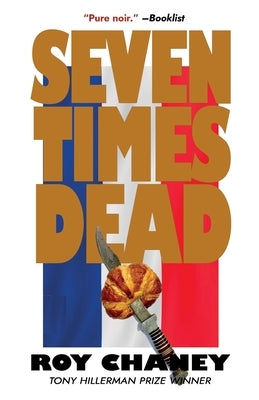 Seven Times Dead by Chaney, Roy