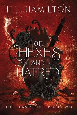 Of Hexes And Hatred by Hamilton, H. L.