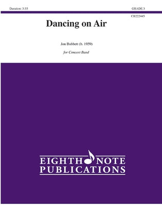 Dancing on Air: Conductor Score & Parts by Bubbett, Jon