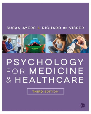 Psychology for Medicine and Healthcare by Ayers, Susan