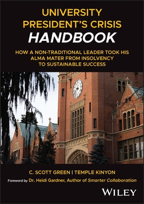 University President's Crisis Handbook by Green, Scott