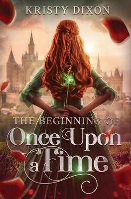 The Beginning of Once Upon a Time by Dixon