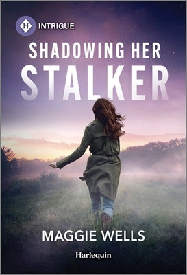 Shadowing Her Stalker by Wells, Maggie