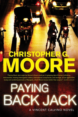 Paying Back Jack: A Vincent Calvino Novel by Moore, Christopher G.