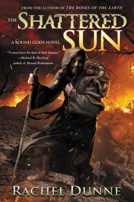 The Shattered Sun by Dunne, Rachel