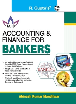 Accounting and Finance for Bankers For JAIIB and Diploma in Banking & Finance Examination by Mandilwar, Abinash Kumar