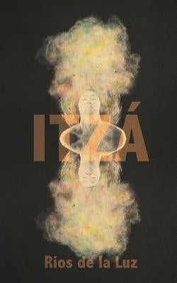 Itzá by de la Luz, Rios