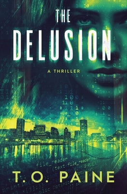 The Delusion by Paine, T. O.