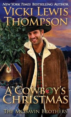 A Cowboy's Christmas by Thompson, Vicki Lewis