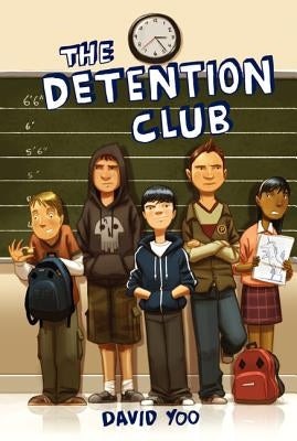 The Detention Club by Yoo, David