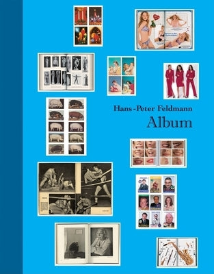 Hans-Peter Feldmann: Album by Feldmann, Hans-Peter