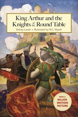 King Arthur and the Knights of the Round Table by Lanier, Sidney