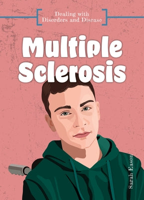 Multiple Sclerosis by Eason, Sarah