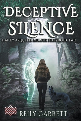 Deceptive Silence by Garrett, Reily