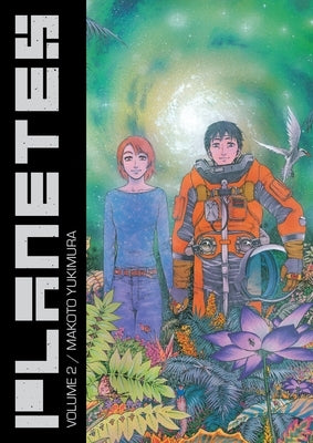 Planetes Omnibus, Volume 2 by Yukimura, Makoto