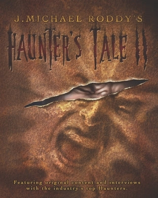 J. Michael Roddy's Haunter's Tale: Volume II by Roddy, J. Michael