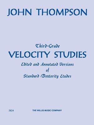 Third-Grade Velocity Studies by Thompson, John