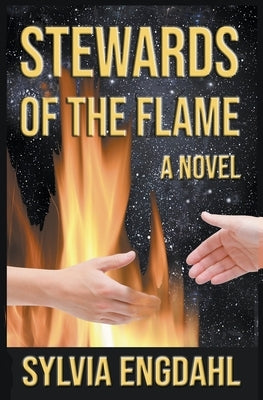 Stewards of the Flame by Engdahl, Sylvia