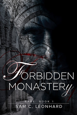 Forbidden Monastery by Leonhard, Sam C.