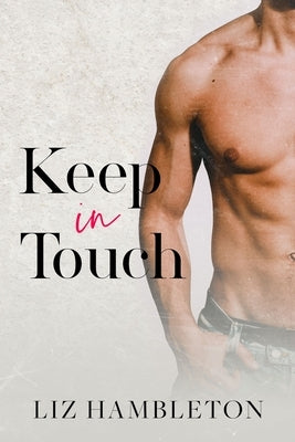 Keep in Touch by Hambleton, Liz