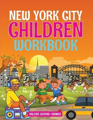 New York City Children Workbook by Devone-Grimes, Valerie