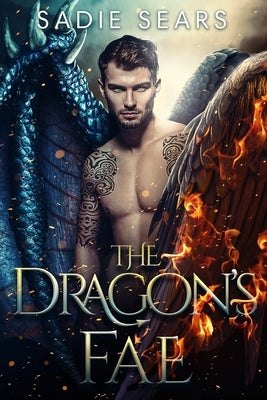 The Dragon's Fae: A Dragon Shifter Romance by Sears, Sadie