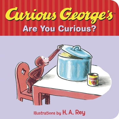 Curious George's Are You Curious? by Rey, Margret