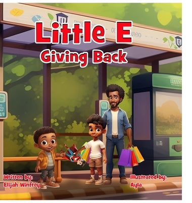 Little E Giving Back by Winfrey, Elijah