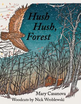 Hush Hush, Forest by Casanova, Mary